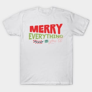 Merry Everything yall T-Shirt